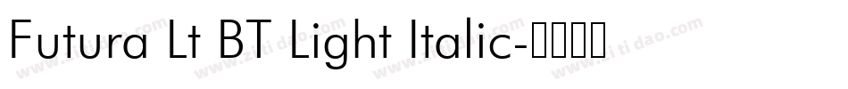 Futura Lt BT Light Italic字体转换
